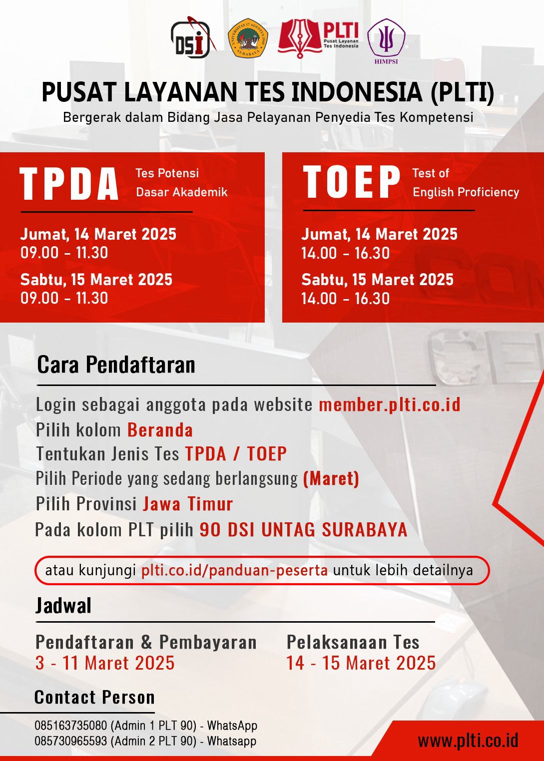 Pengumuman Untag Surabaya Menyelenggarakan Ujian TOEFL dan TKDA Untuk Keperluan Serdos Periode Pelaksanaan Tes Maret 2025