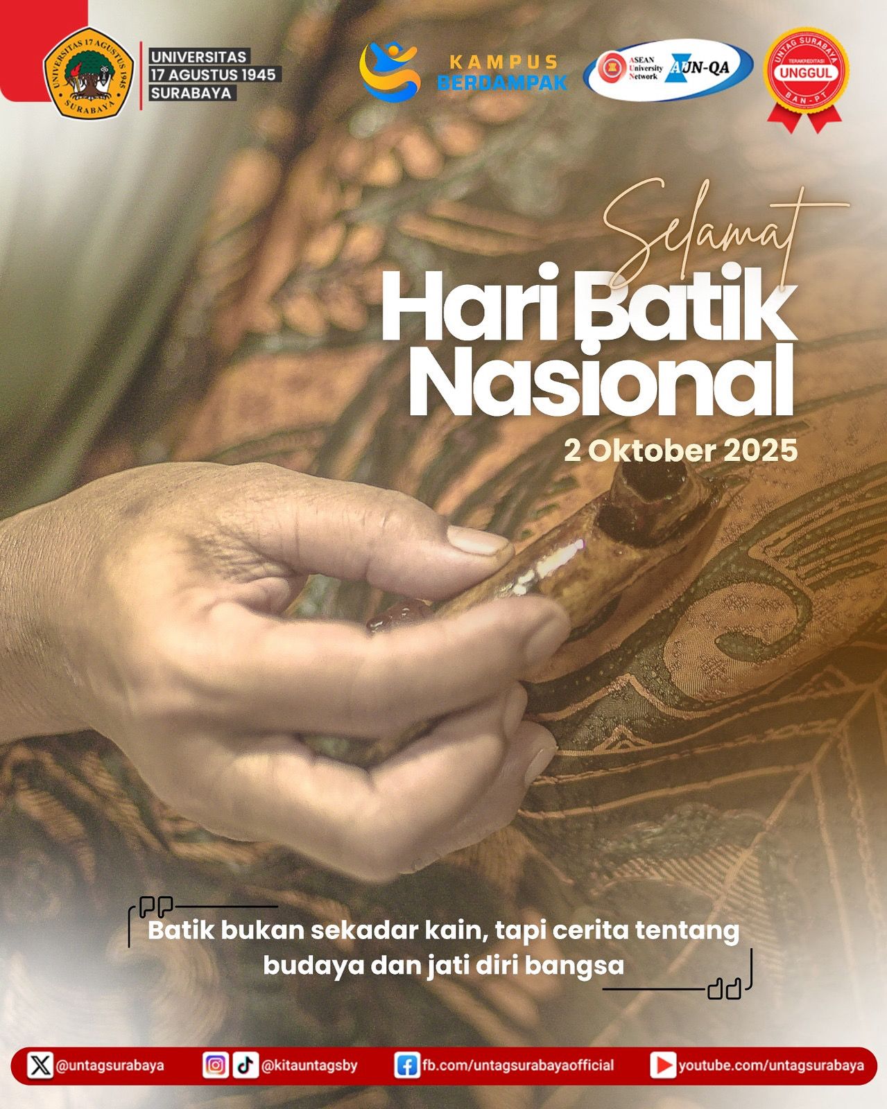 Civitas Akademika Untag Surabaya Menyampaikan Selamat Hari Batik Nasional 2025.