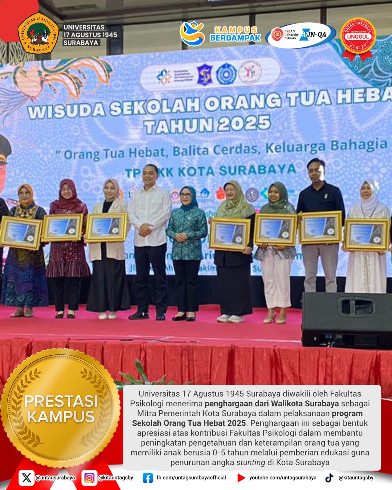 Fakultas Psikologi Untag Surabaya atas penghargaan dari Walikota Surabaya sebagai mitra Pemerintah Kota Surabaya dalam program Sekolah Orang Tua Heba